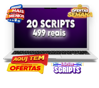Leve 20 scripts por apenas R$499! Comprando 20 de uma só vez, você economiza muito!